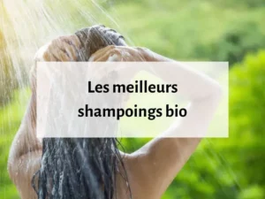 Les meilleurs shampoing bio