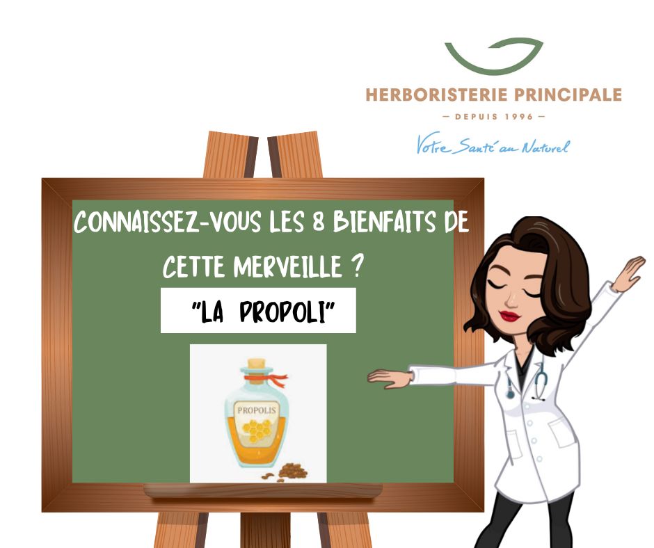 LA PROPOLIS : CONNAISSEZ-VOUS LES 8 BIENFAITS DE CETTE MERVEILLE ?