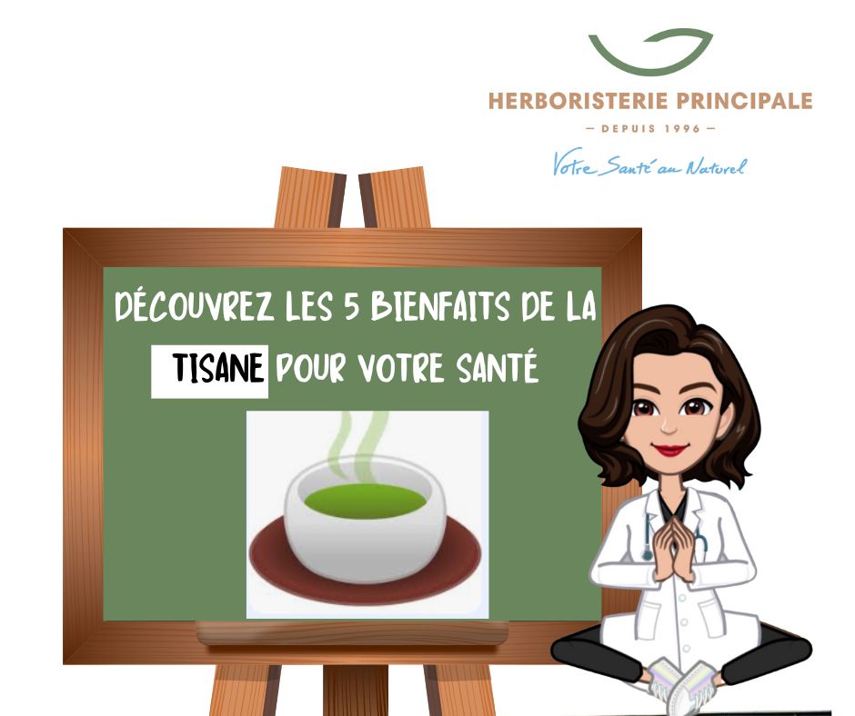 DÉCOUVREZ LES 5 BIENFAITS DE LA TISANE POUR VOTRE SANTÉ